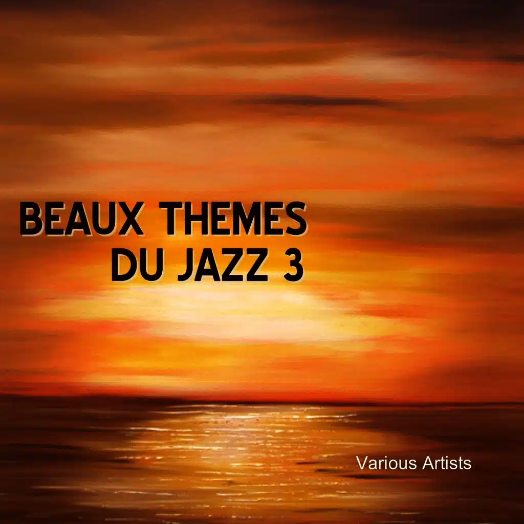 Beaux Themes Du Jazz 3