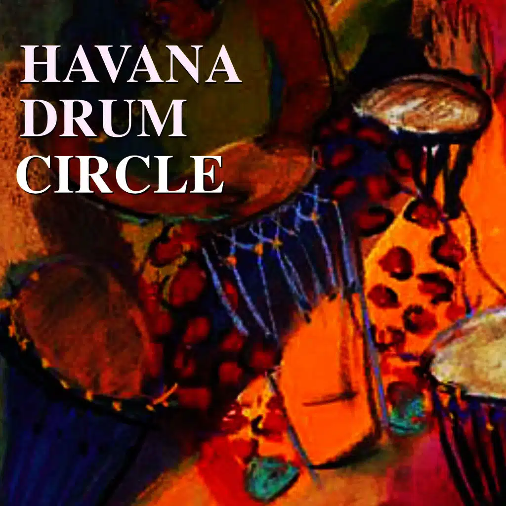 Havana Drum Circle