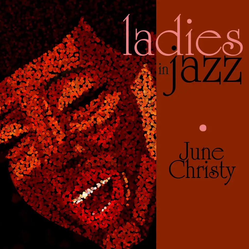 Ladies in Jazz - June Christy