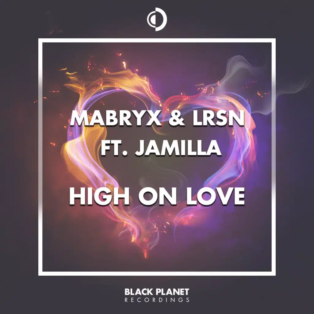 High On Love (feat. Jamilla)