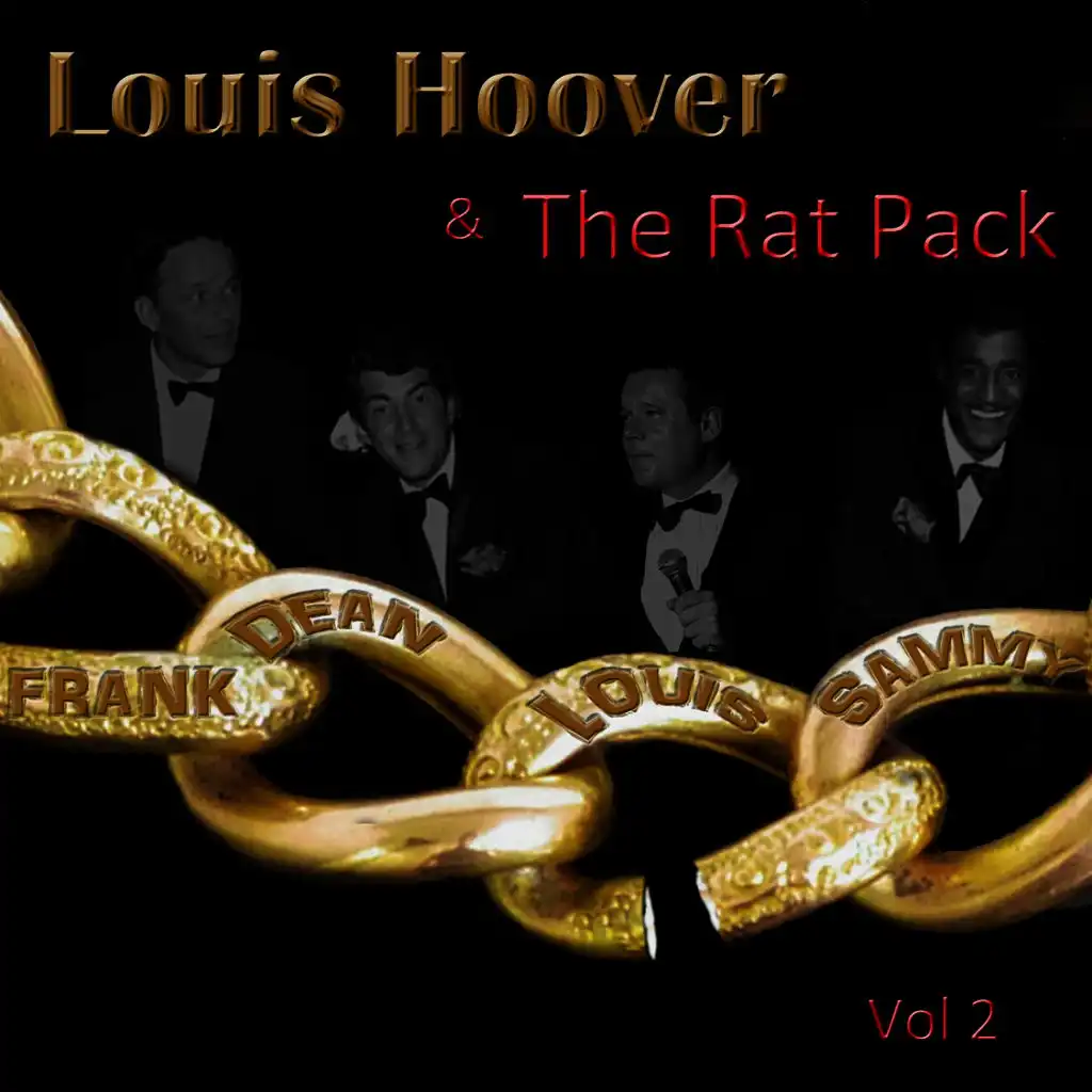 Louis Hoover & the Rat Pack, Vol. 2