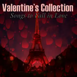 Valentine's Collection - Songs to Fall in Love