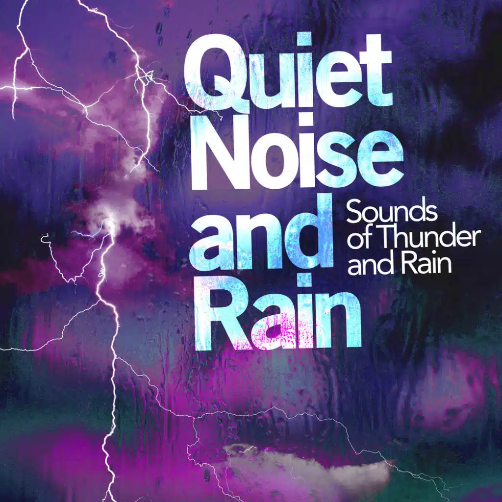 Sounds of Thunder and Rain