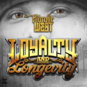 Loyalty & Longevity (feat. Yung 30)