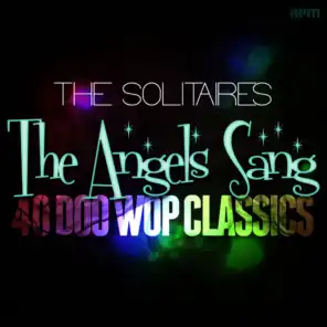 The Angels Sang - 40 Doo Wop Classics