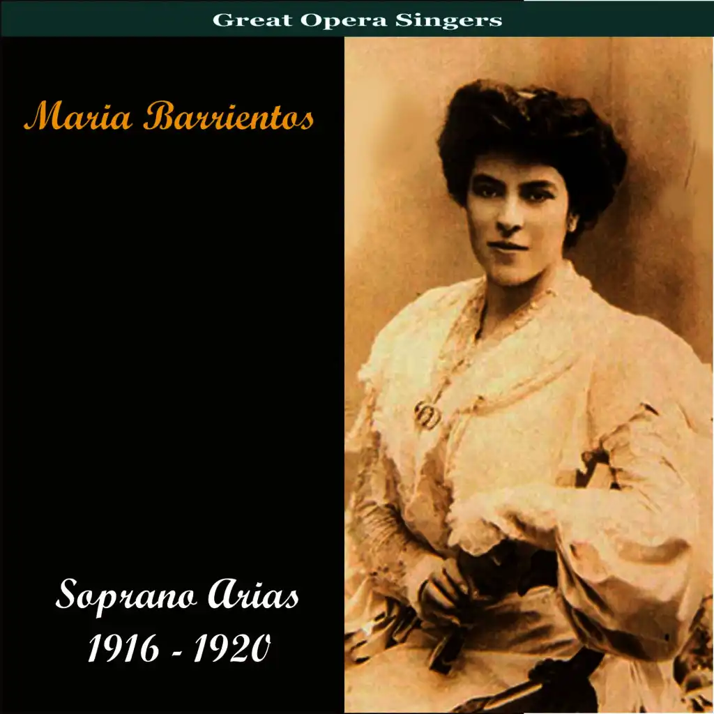 Soprano Arias / Recordings 1916 - 1920