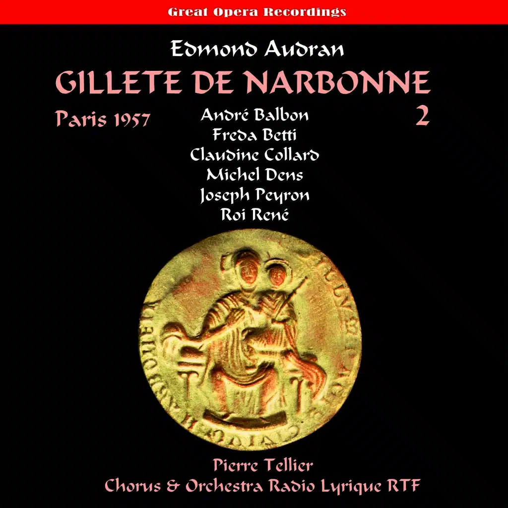 Gillette de Narbonne: Act II, "A Votre Doigt, Que Vois Je Donc Qui Brille?"
