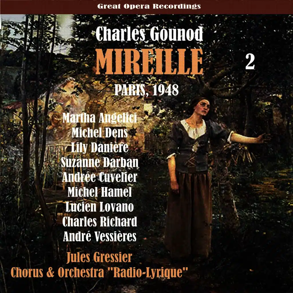 Gounod: Mireille, Vol. 2