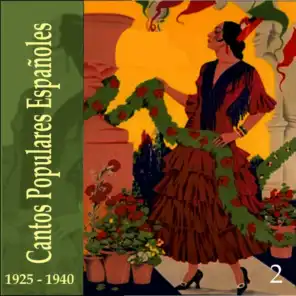 Cantos Populares Españoles (Spanish Popular Songs) Vol. 2, 1925 - 1940