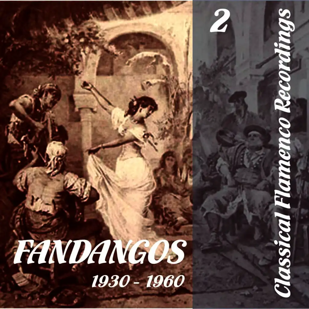 Classical Flamenco Recordings - Fandangos - Vol. 2, 1930 - 1960