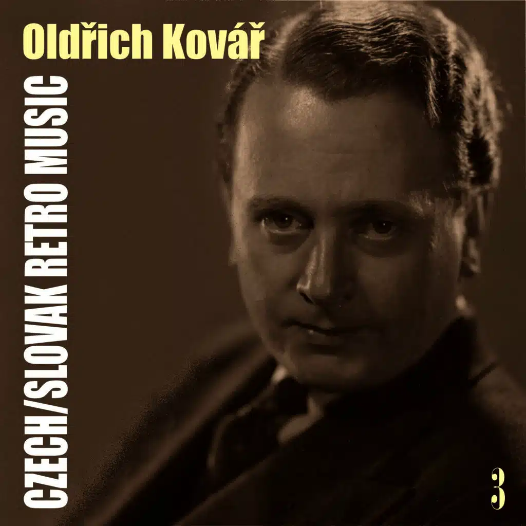Czech/Slovak Retro  Music / Oldřich Kovář, Volume 3