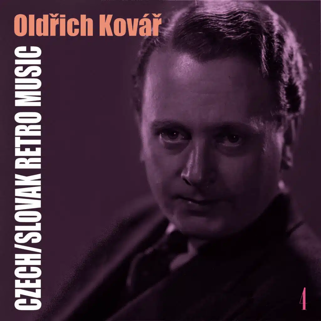Czech/Slovak Retro  Music / Oldřich Kovář, Volume 4