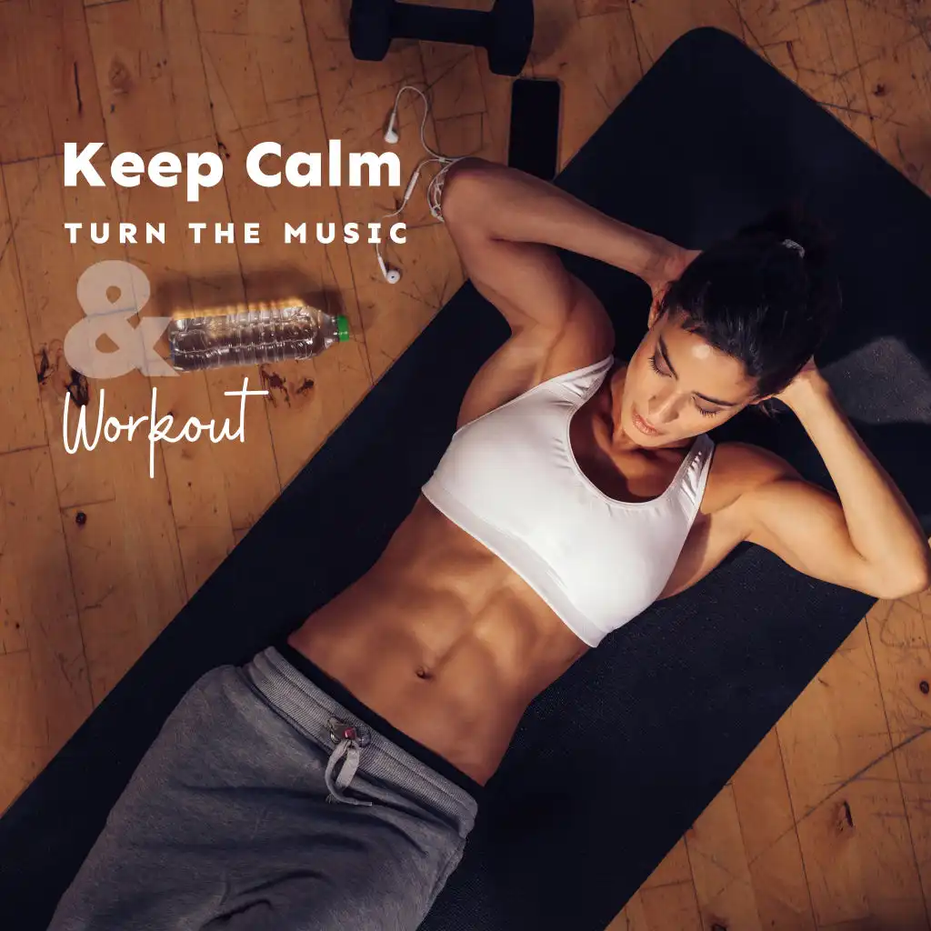 Keep Calm & Workout