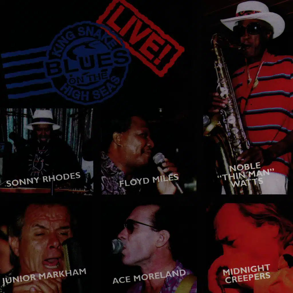 Blues on the High Seas - King Snake LIVE!