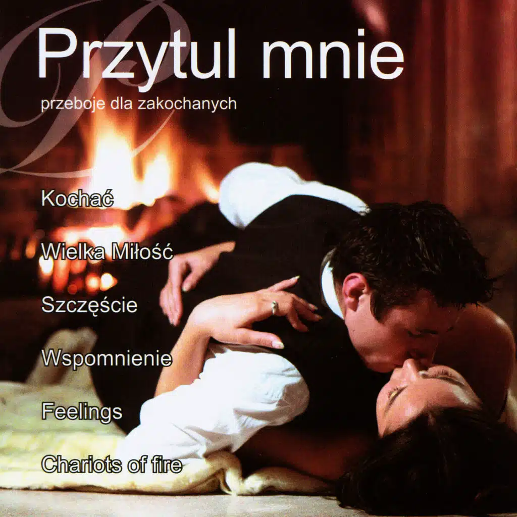 Przytul mnie - Przeboje dla zakochanych / Hold me - Best Polish Pop Songs for Lovers