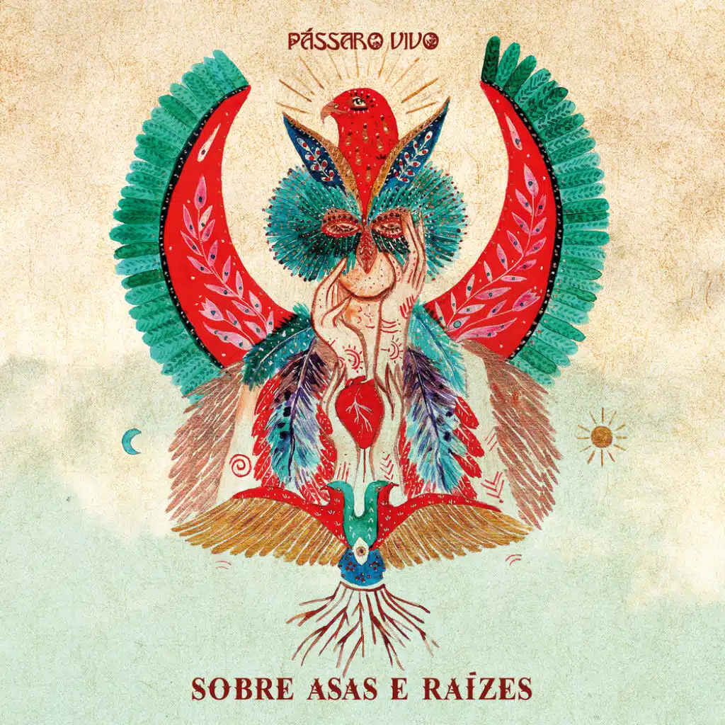 Sobre Asas e Raízes