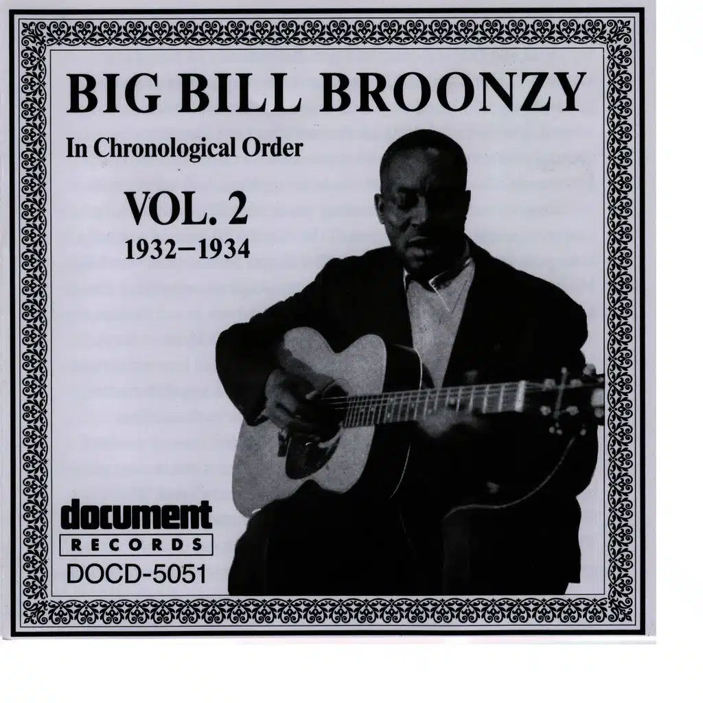 Big Bill Broonzy Vol. 2 1932 - 1934