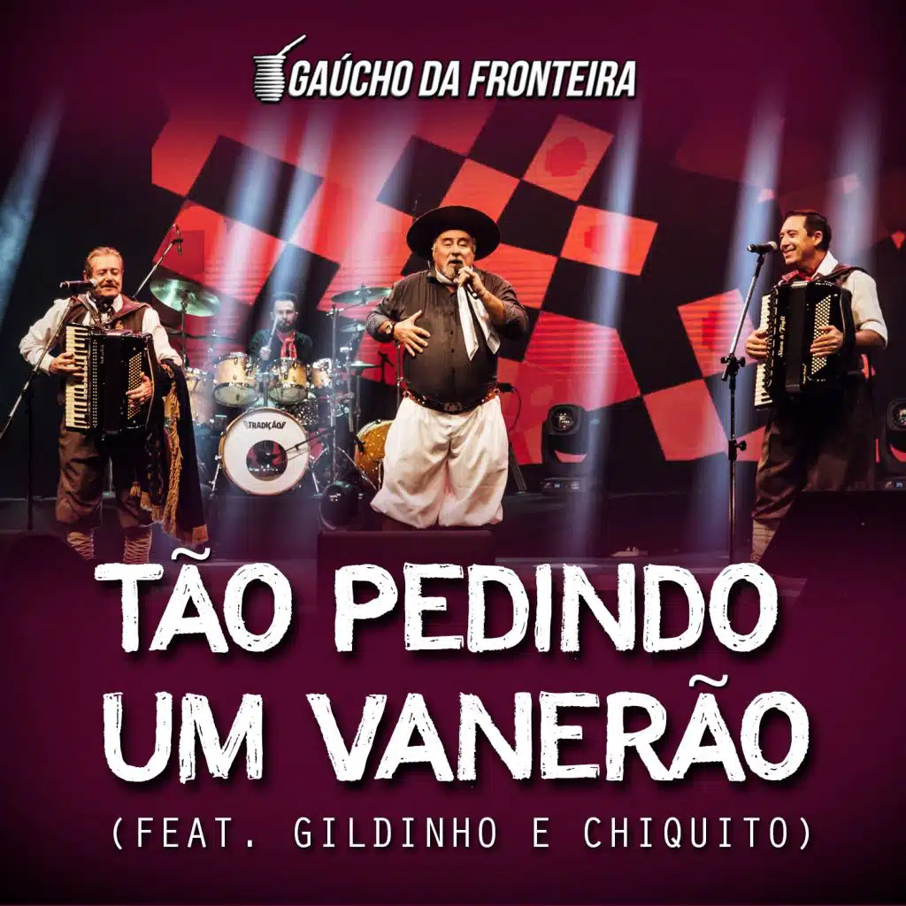 Tão Pedindo um Vanerão (Ao Vivo) [feat. Gildnho & Chiquito]