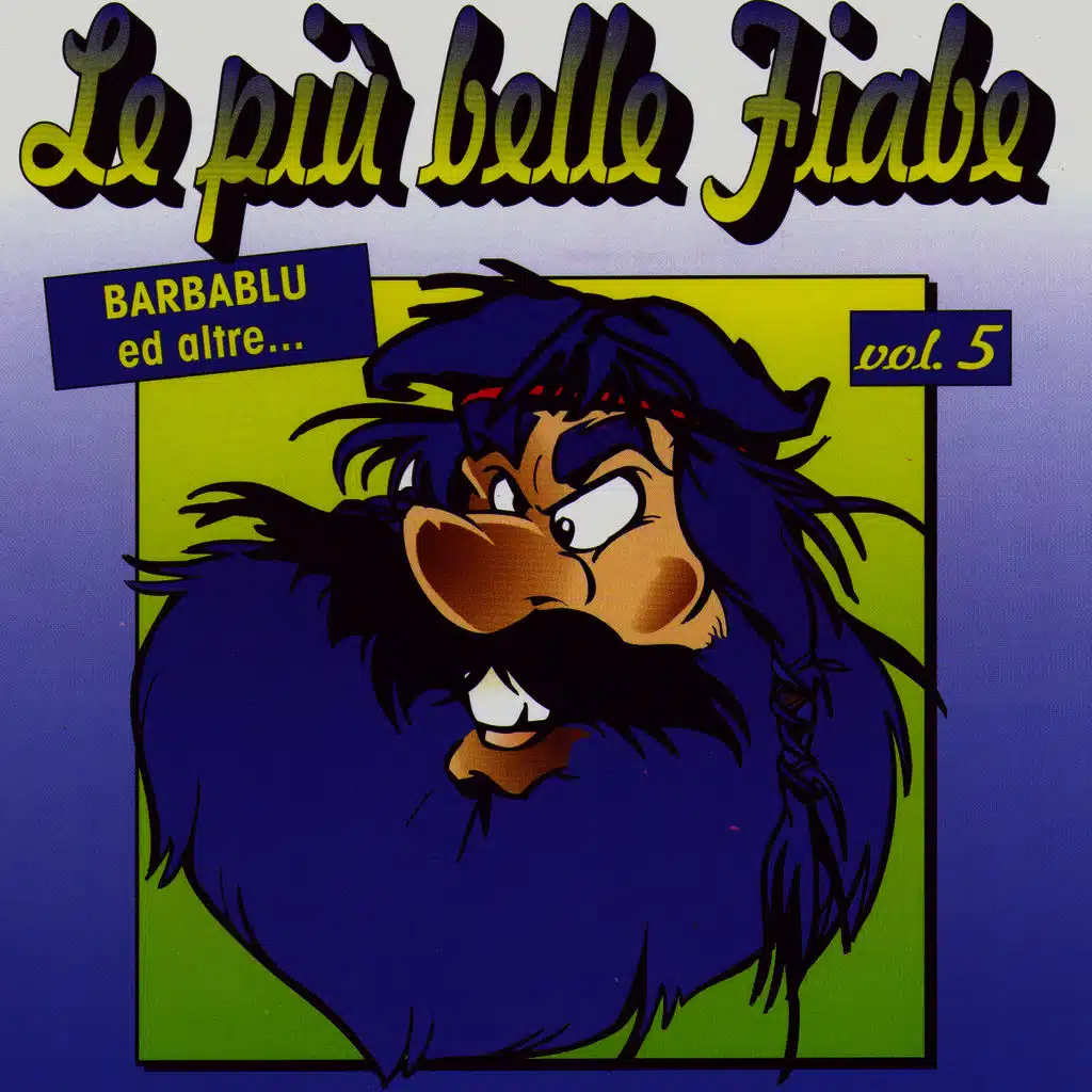 Le Piu' Belle Fiabe Vol 5