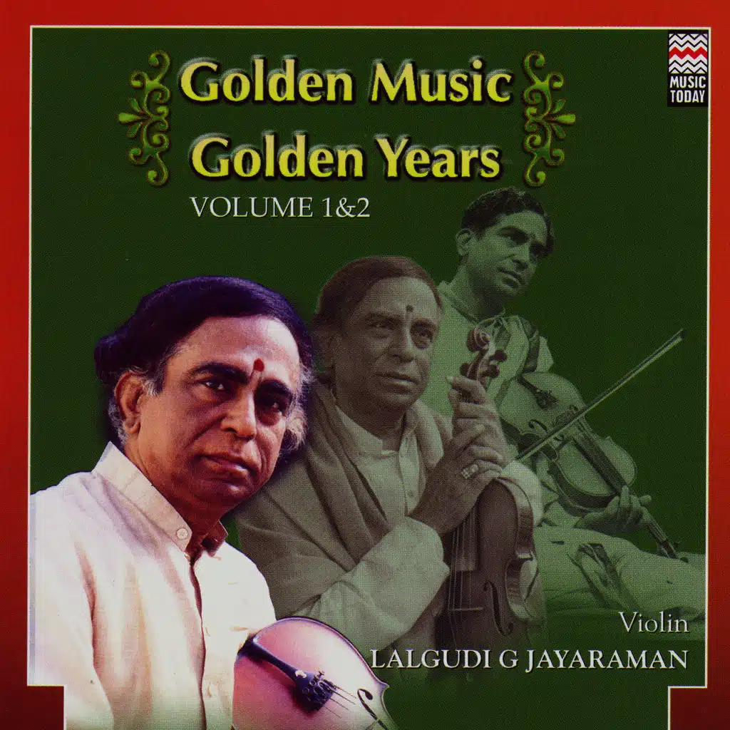 Golden Music Golden Years - Lalgudi G. Jayaraman - Volume 2