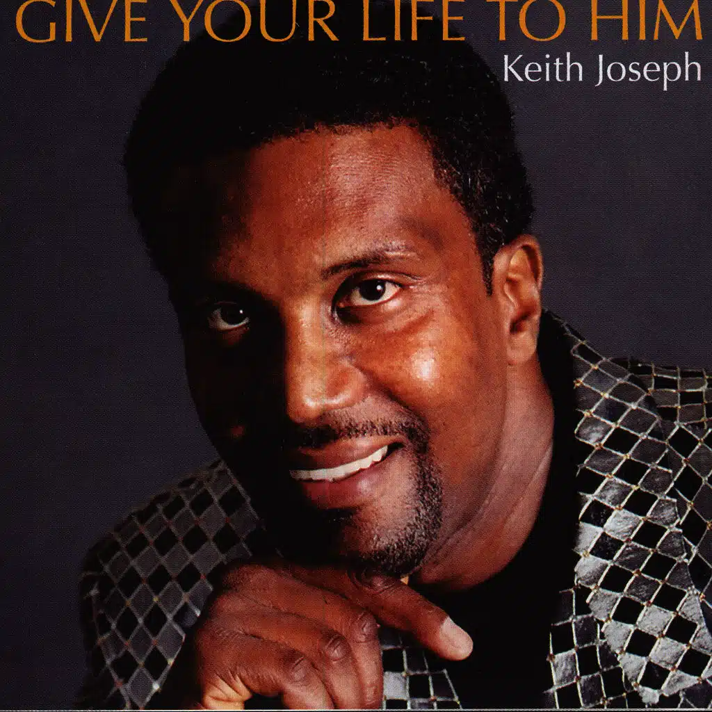 Give Your Life To Him