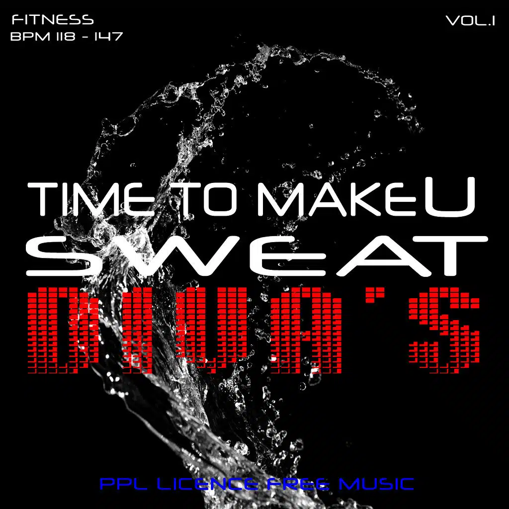 Time to Make U Sweat: Fitness, Diva's Vol. 1 (PPL Licence Free Music)