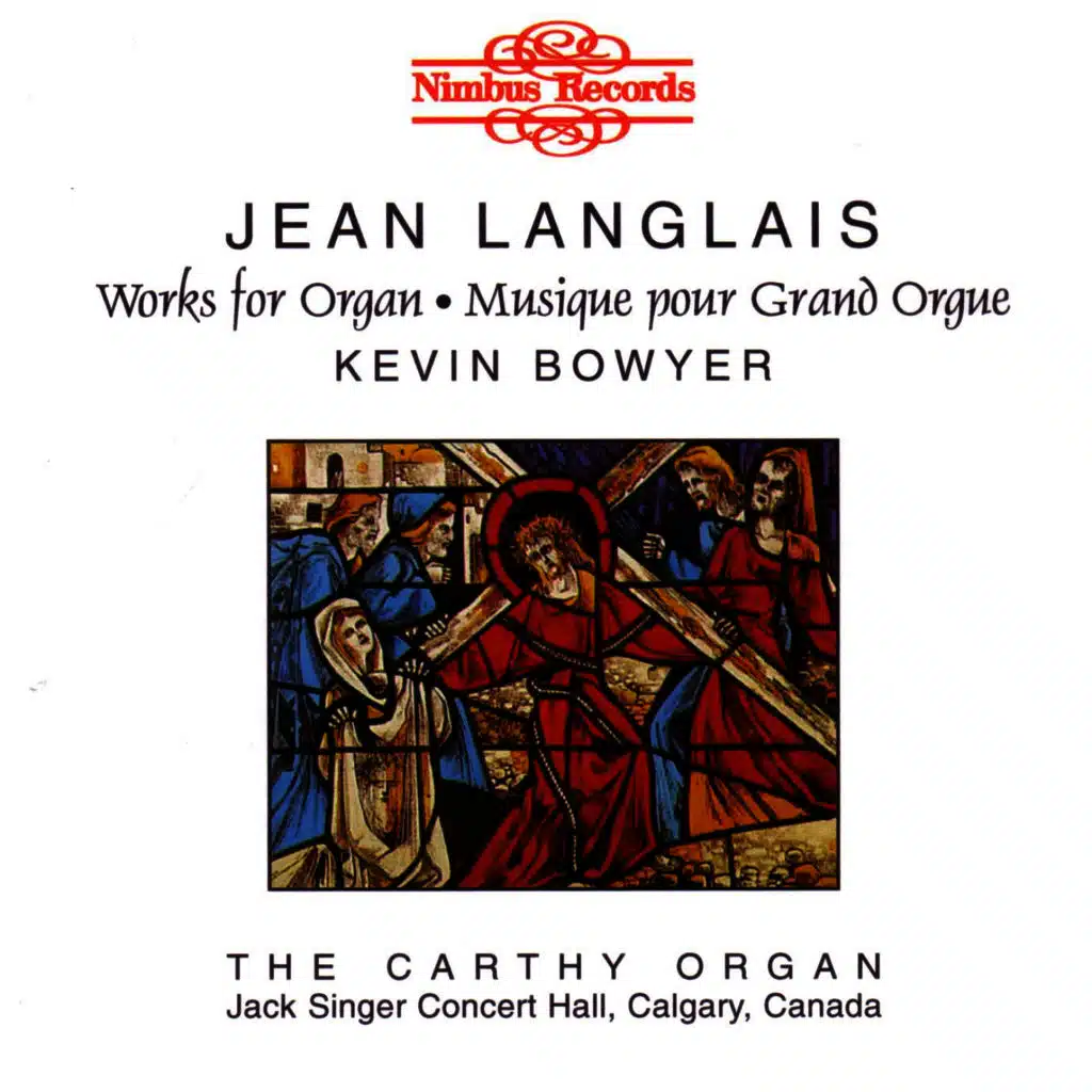 Jean Langlais: Works For Organ