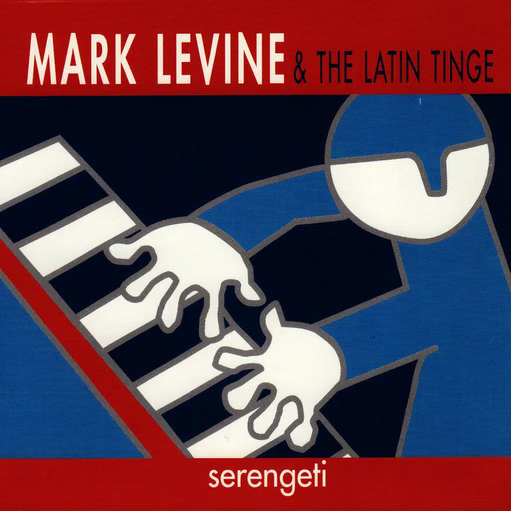 Mark Levine & The Latin Tinge