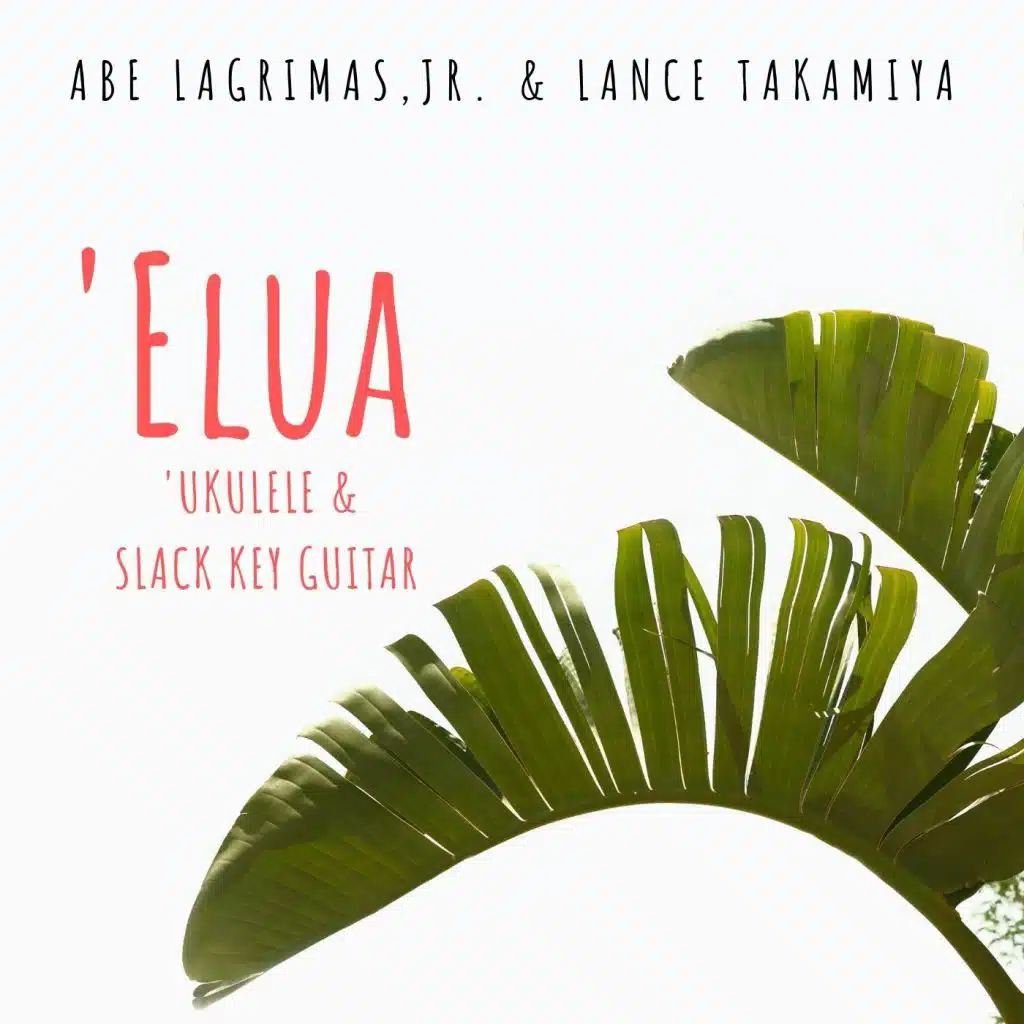 Elua: Ukulele & Slack Key Guitar