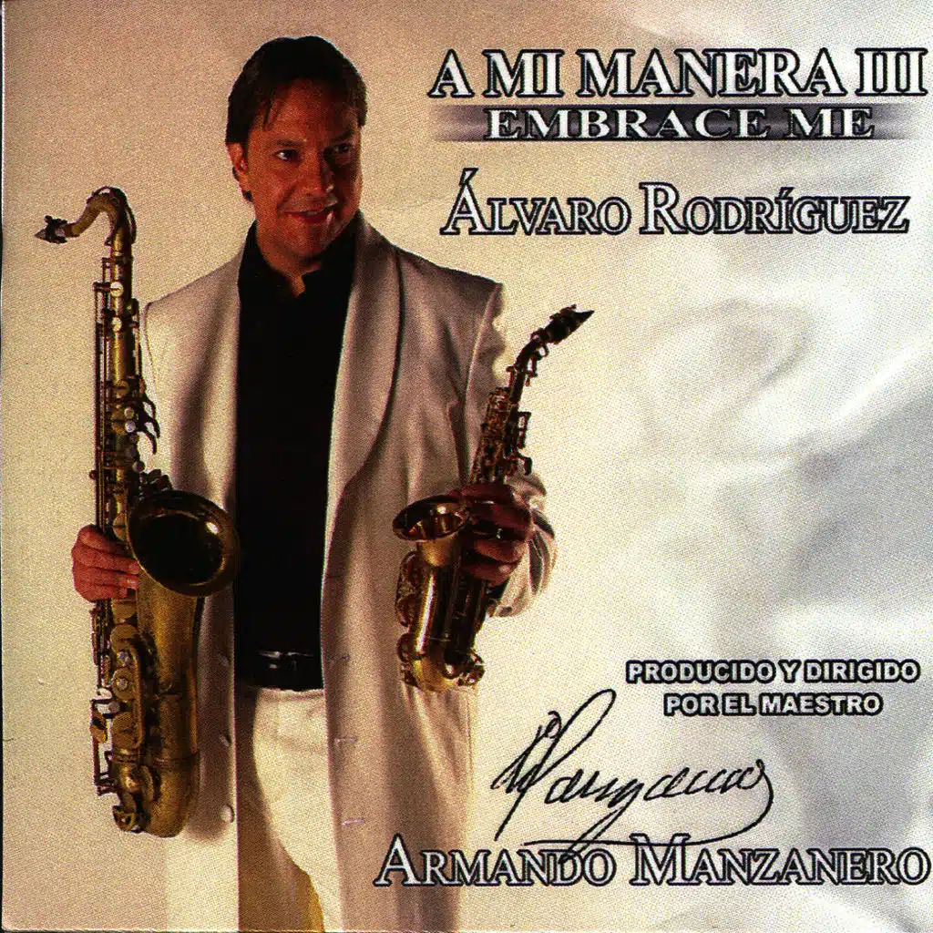 A Mi Manera III - Embrace Me