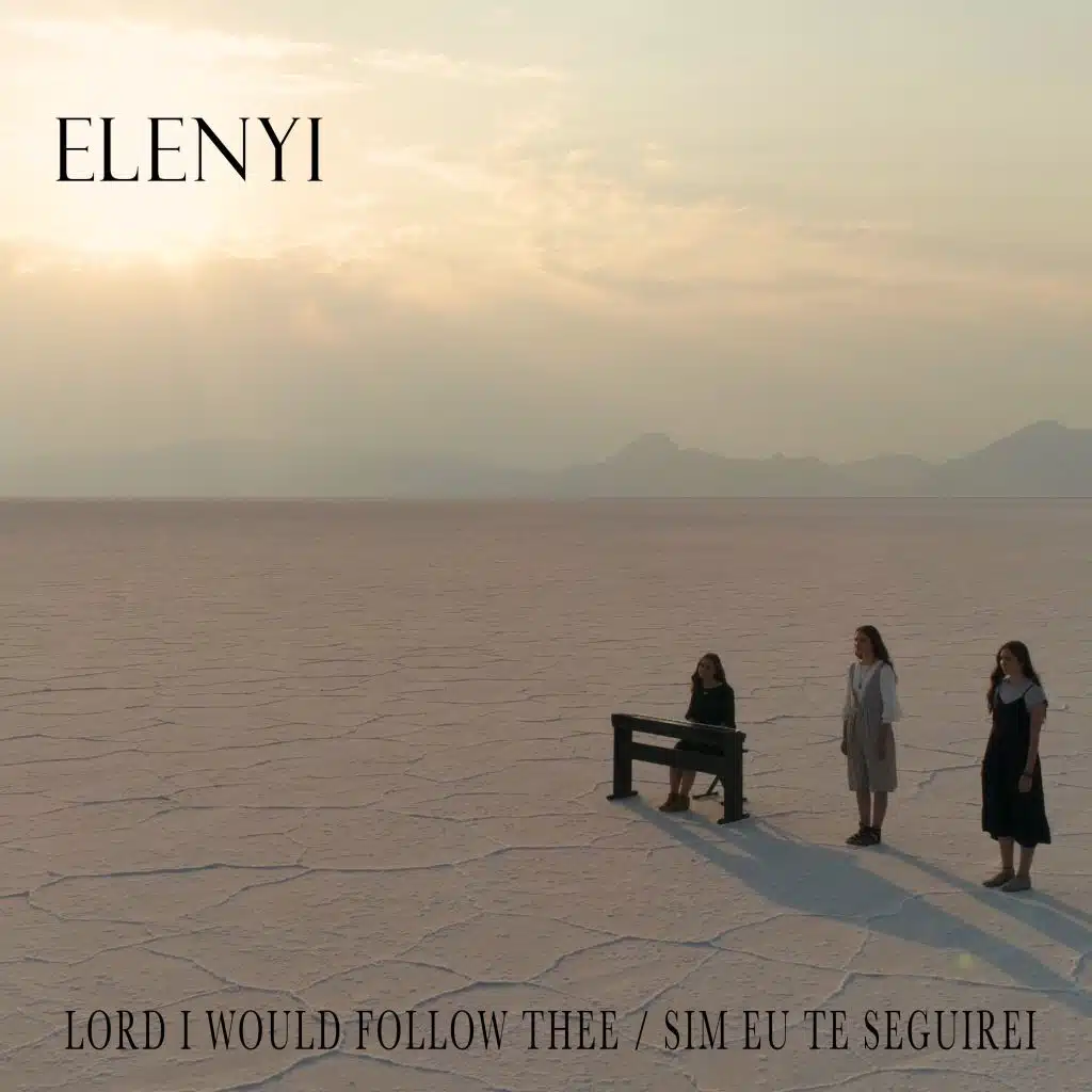 Lord I Would Follow Thee / Sim Eu Te Seguirei