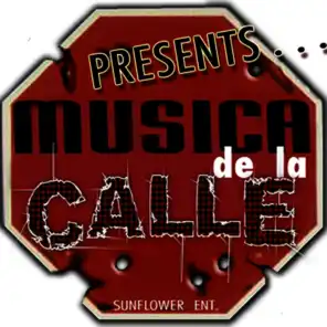 Musica De La Calle Presents…