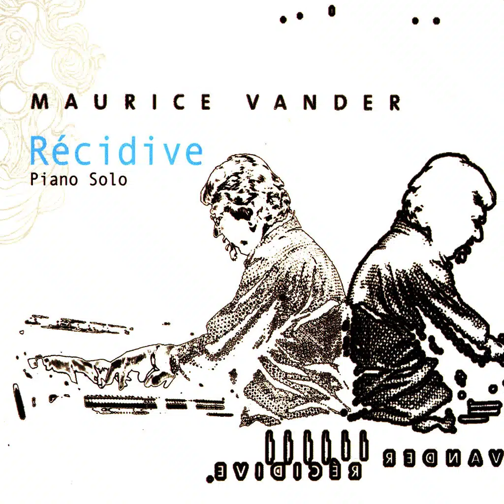 Piano Solo En Récidive