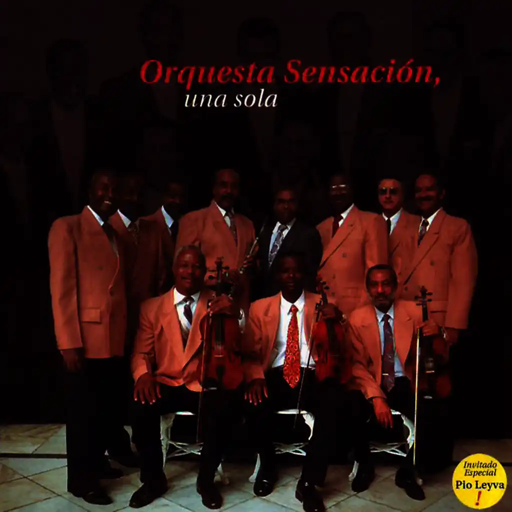 Orquesta Sensación, Una Sola. The Great Orquesta Sensacion.