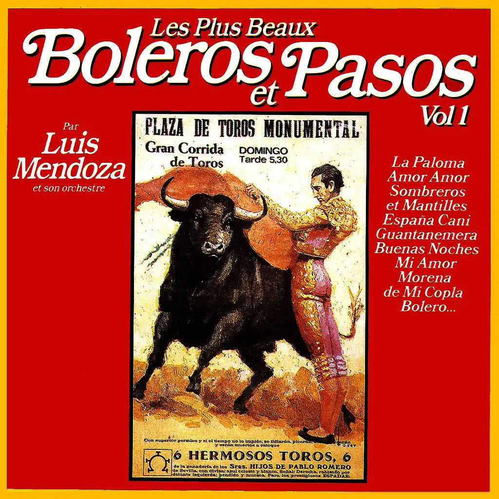 The Most Beautiful Boleros And Pasos Vol. 1 (Les Plus Beaux Boléros Et Pasos Vol. 1)