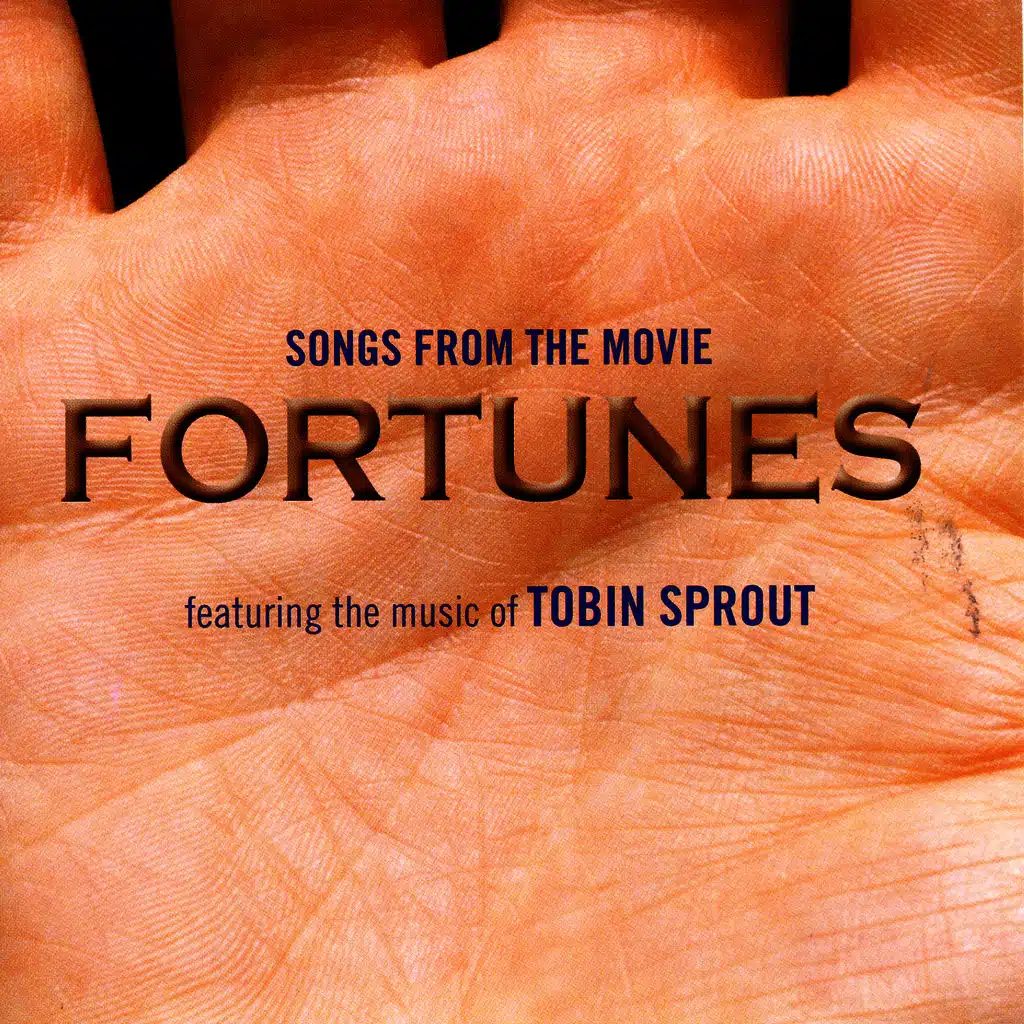 Fortunes: Songs From The Movie