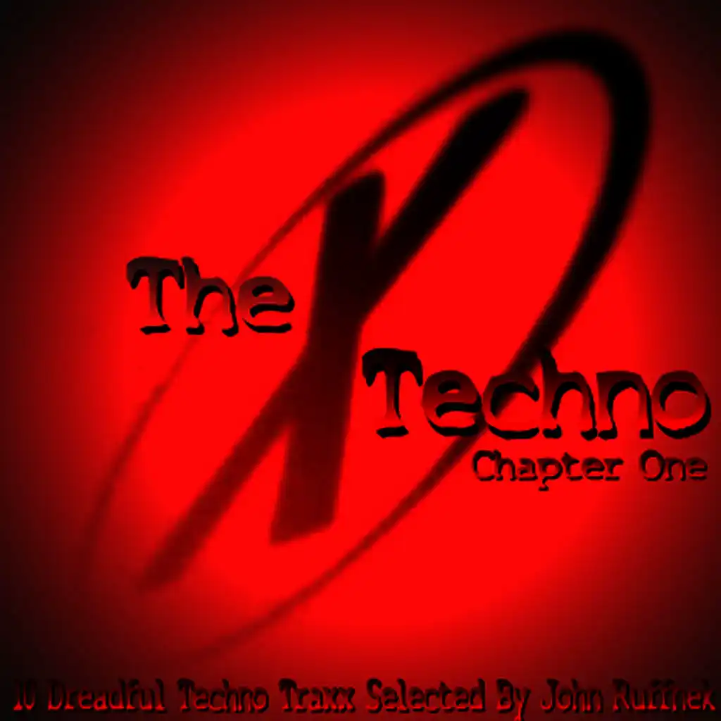 The X Techno Chapter One