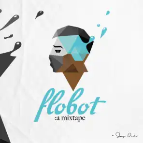 Flobot (Intro)