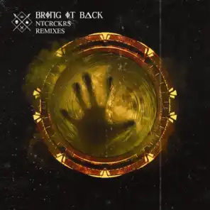 Bring It Back (Ntcrckrs Vip Mix)