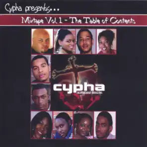 Cypha present... Mixtape Vol. 1- The Table of Contents
