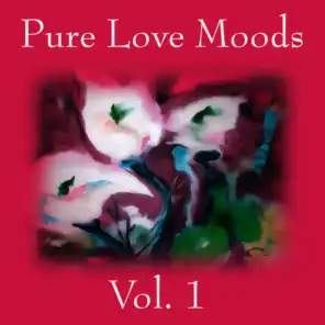 Pure Love Moods Vol. 1