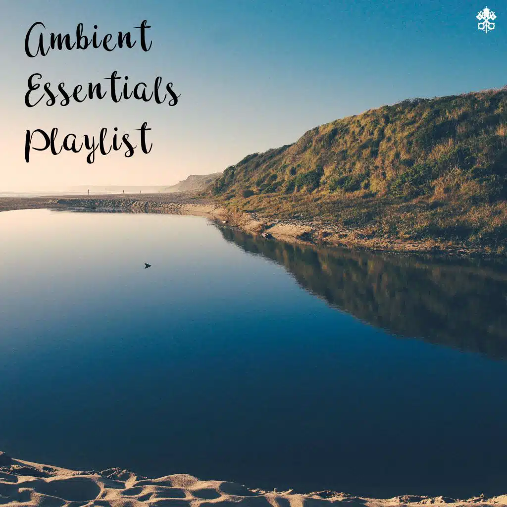 Ambient Essentials