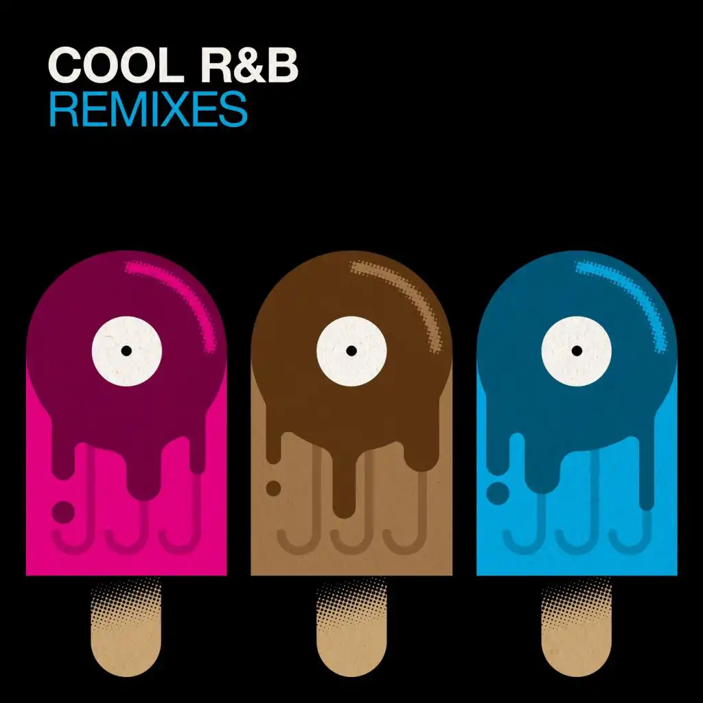 Cool R&B Remixes (Remixes)