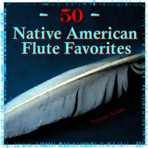 50 Native American Flute Favorites
