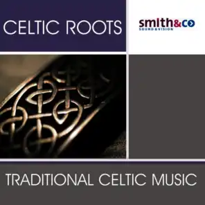 Celtic Roots / Traditional Celtic Music