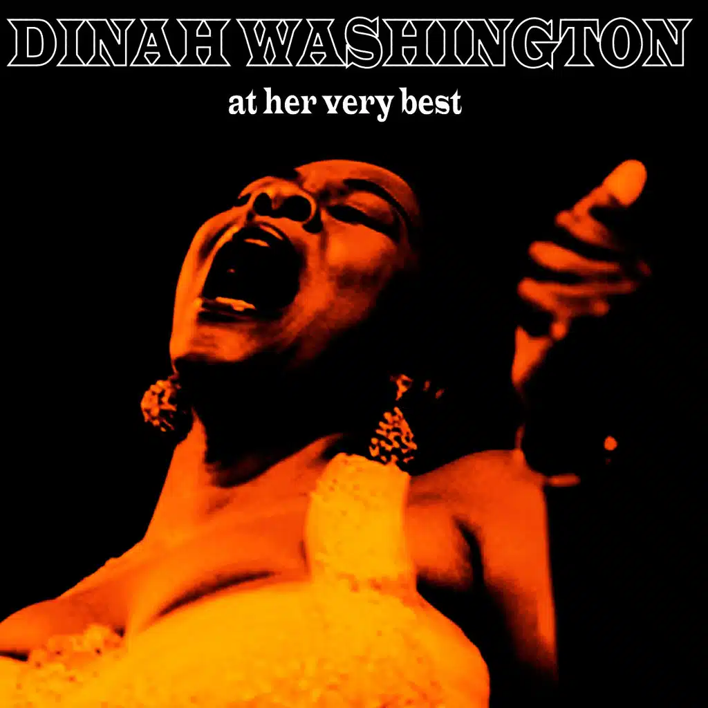 Dinah Washington At Her Very Best