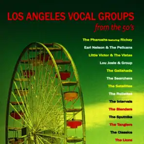 Los Angeles Vocal Groups from the 50's