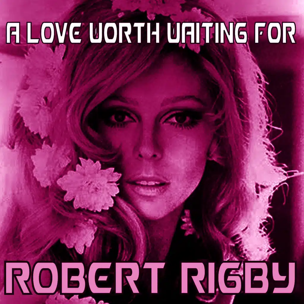 A Love Worth Waiting For