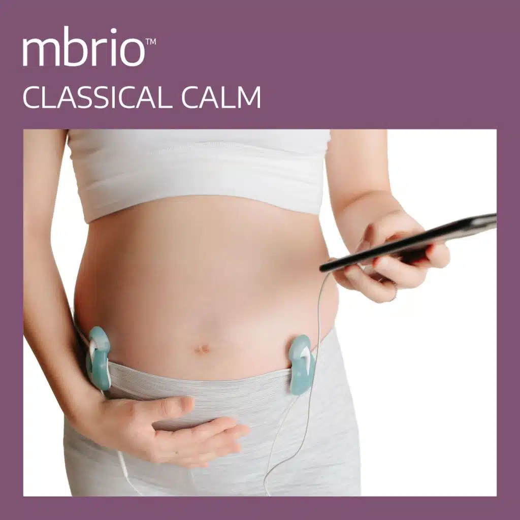 Mbrio Pregnancy Music for Mother & Unborn Baby - Classical Calm