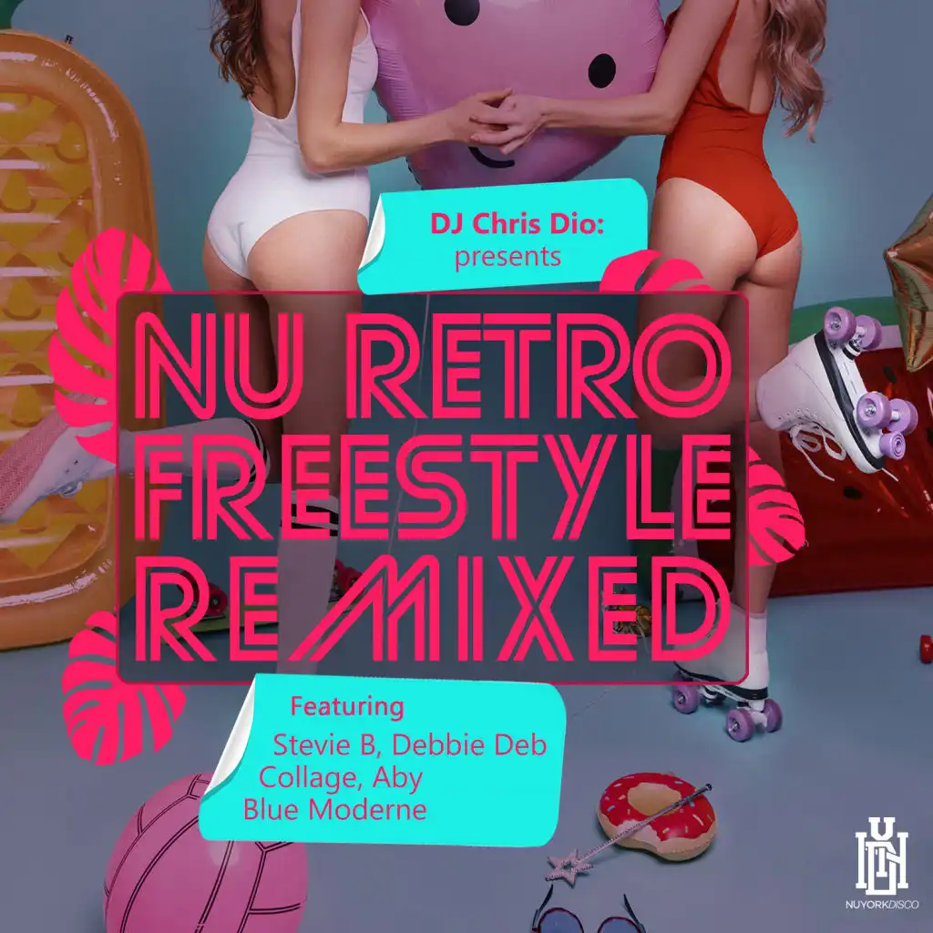DJ Chris Dio: Nu Retro Freestyle Remixed